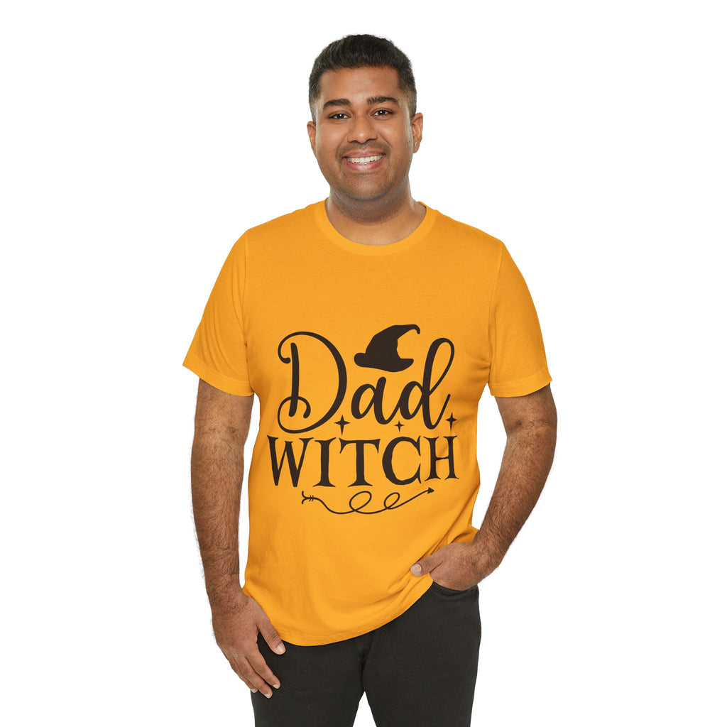 Dad Witch T-Shirt — Halloween Dad Shirt with Witch Hat Graphic