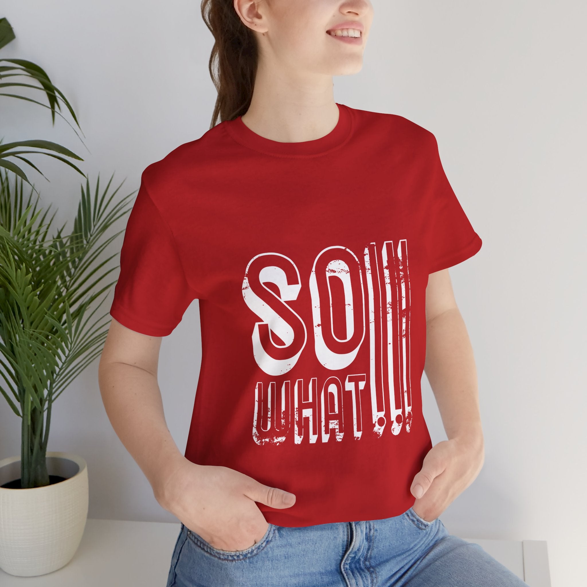 So What Tee — Bold Retro Graphic T-Shirt