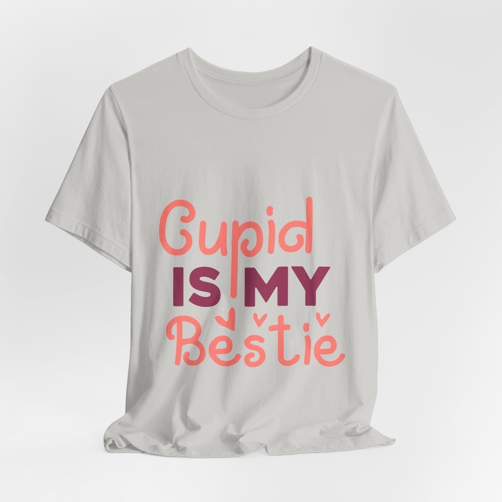 Cupid Is My Bestie Valentine Tee