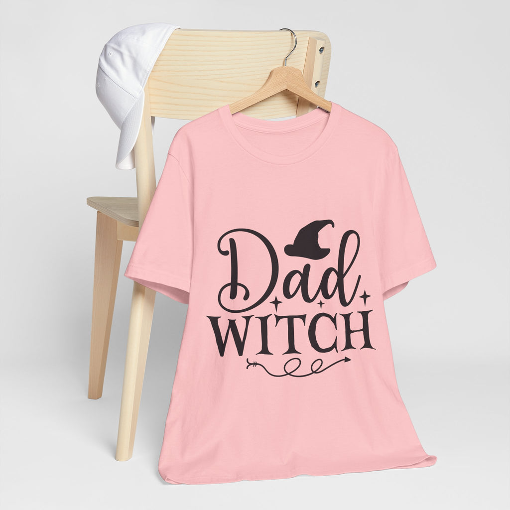Dad Witch T-Shirt — Halloween Dad Shirt with Witch Hat Graphic