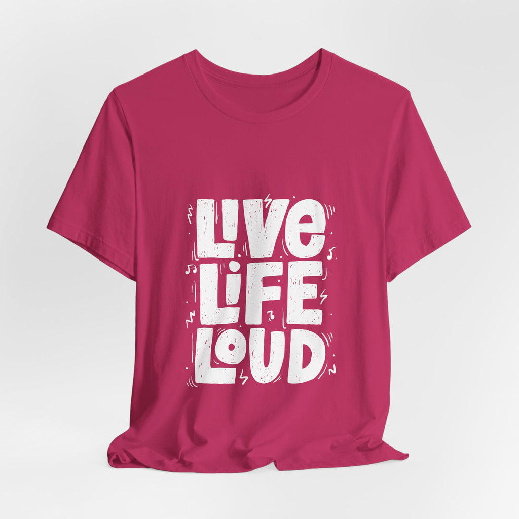 Live Life Loud Graphic Tee – Bold Inspirational Music Festival Shirt