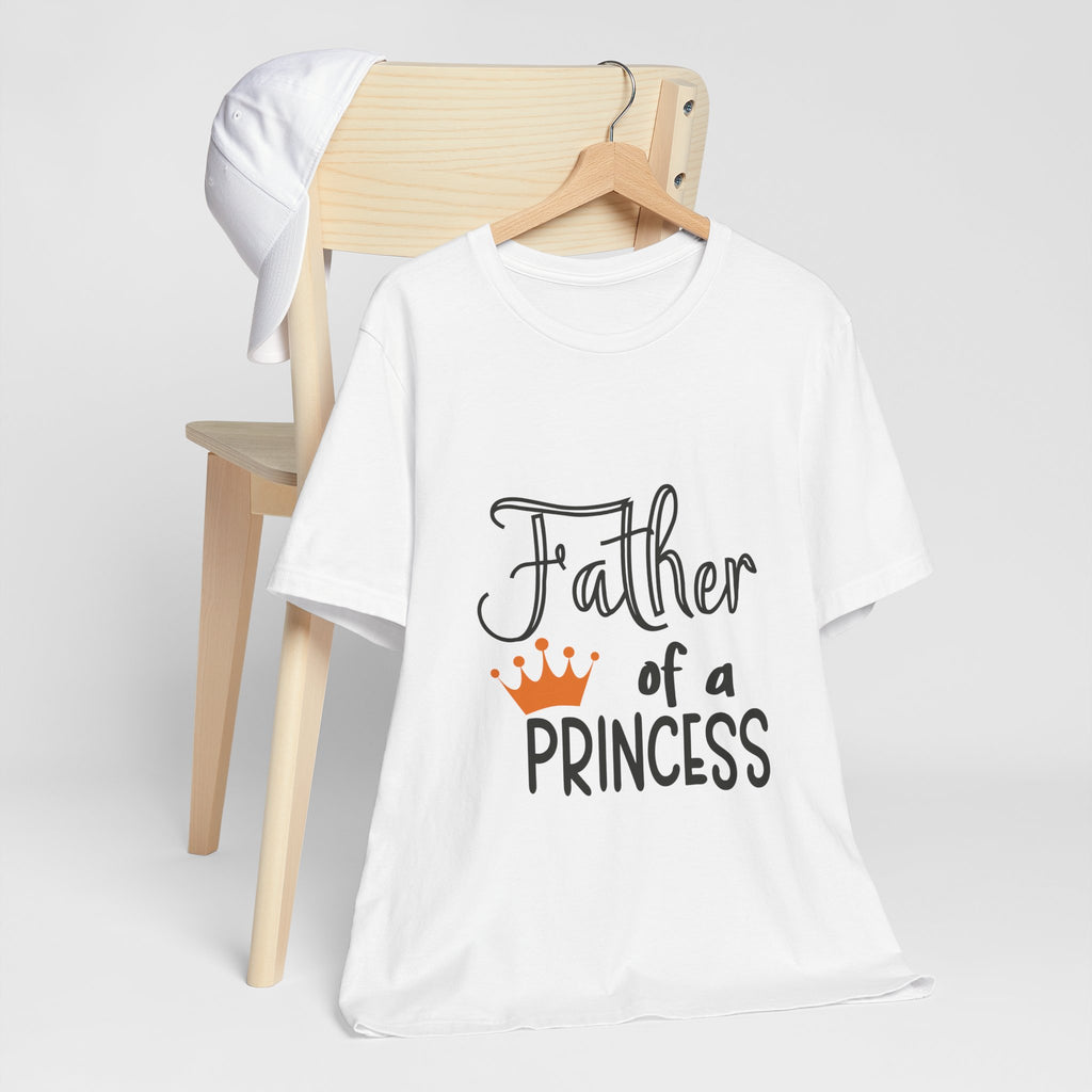Father of a Princess T-Shirt — Dad Tee with Crown Graphic