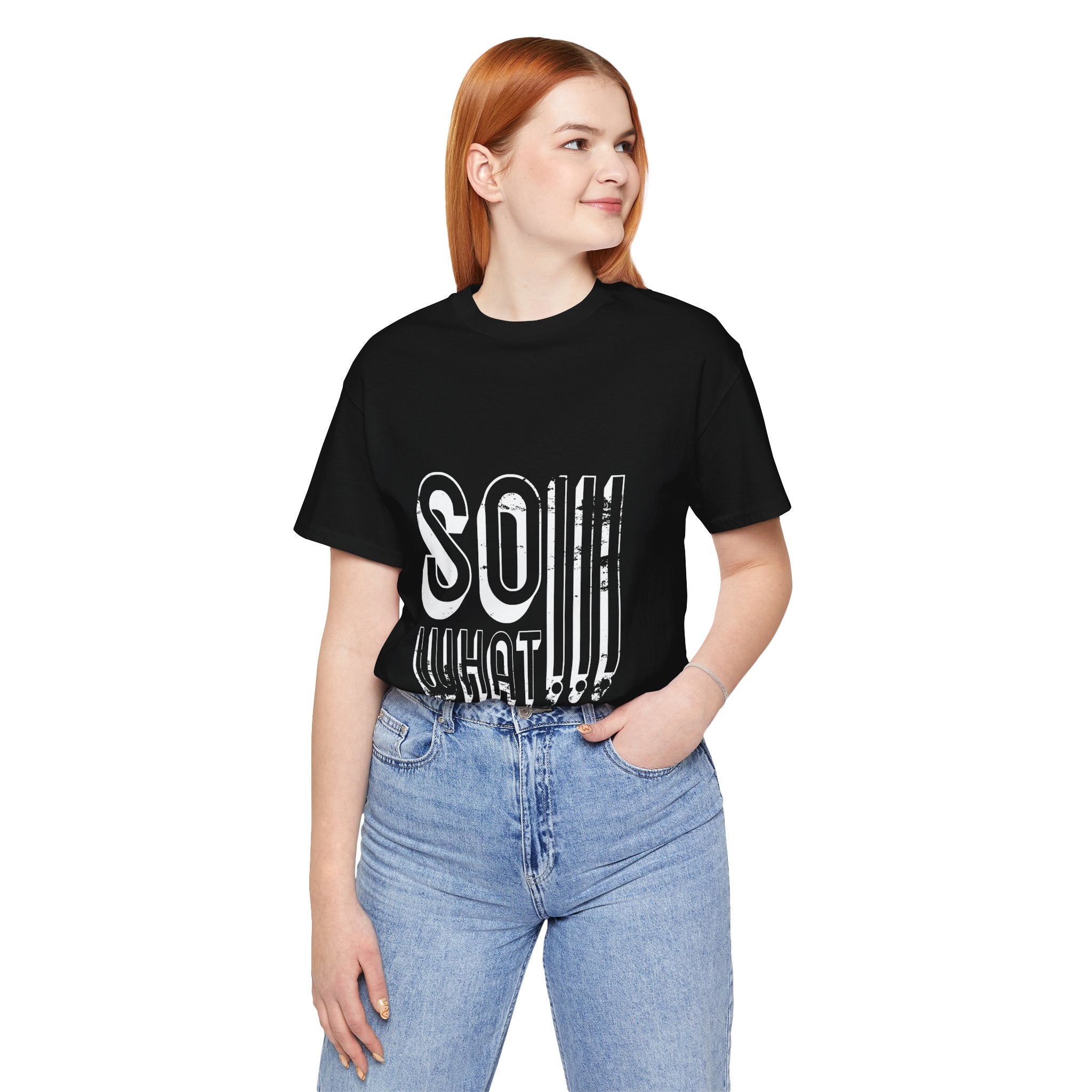 So What Tee — Bold Retro Graphic T-Shirt