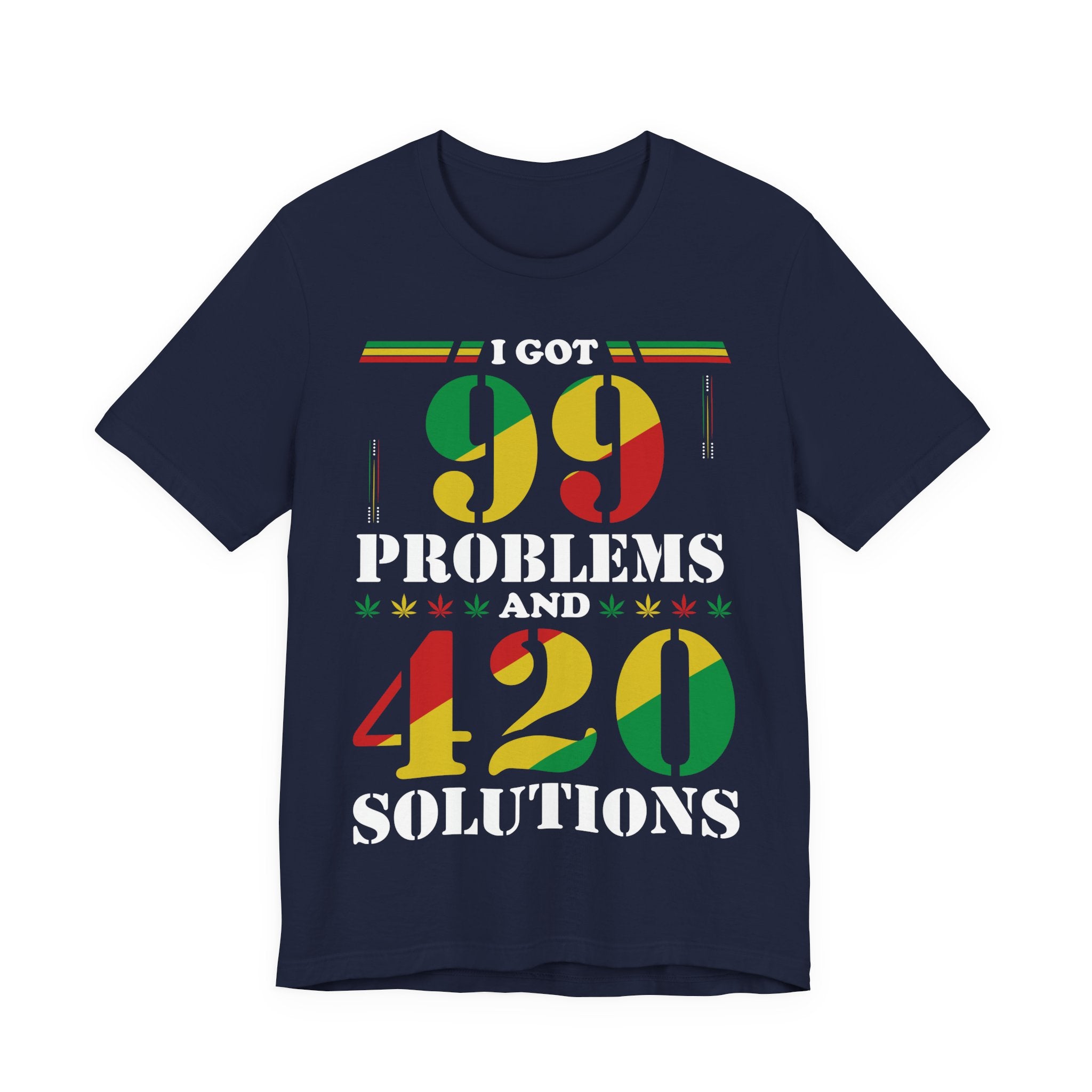 Charcoal 'I Got 99 Problems and 420 Solutions' Tee — Reggae Colors, Lightweight Cotton