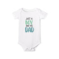 Just a Boy and His Dad Baby Bodysuit - Newborn Infant One-Piece Gift for Father’s Day