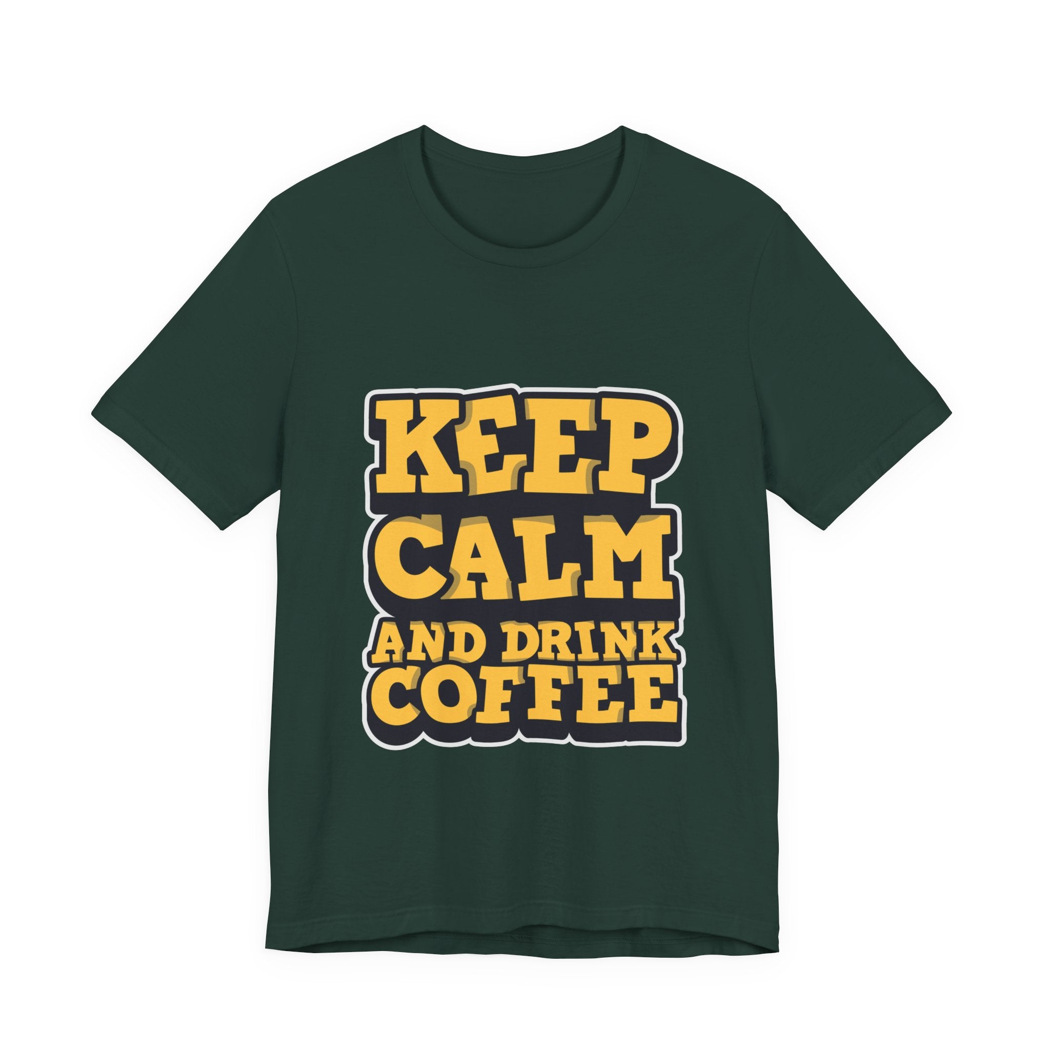 Keep Calm and Drink Coffee T‑Shirt