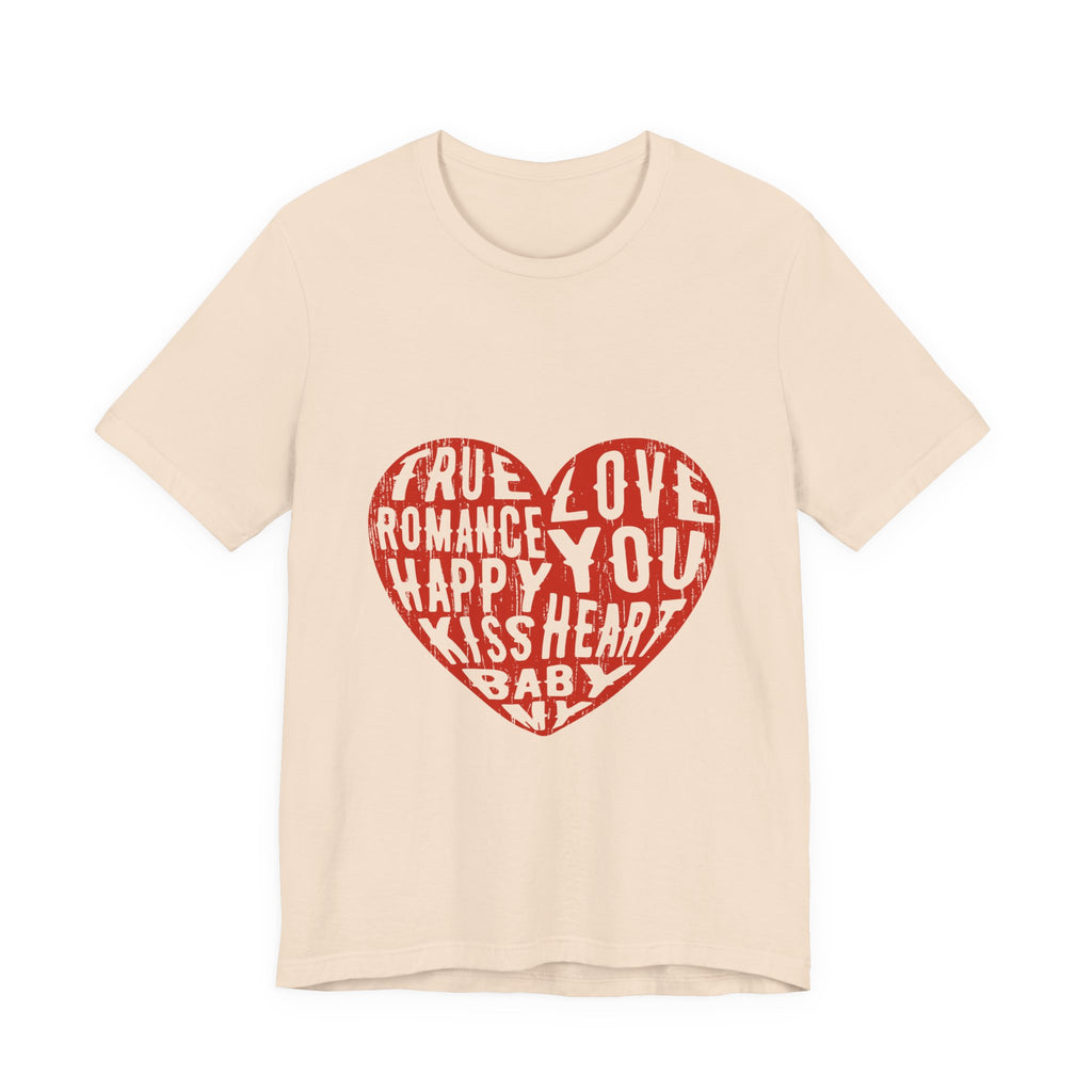 Heart Word Art Tee - Love You Romance Valentine T-Shirt