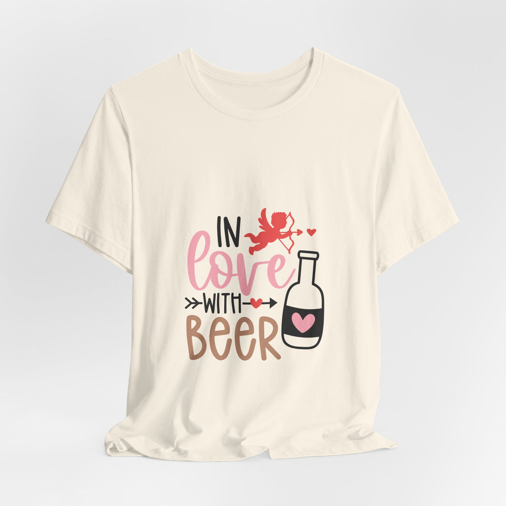 In Love With Beer T-Shirt — Funny Valentine’s Day Beer Tee