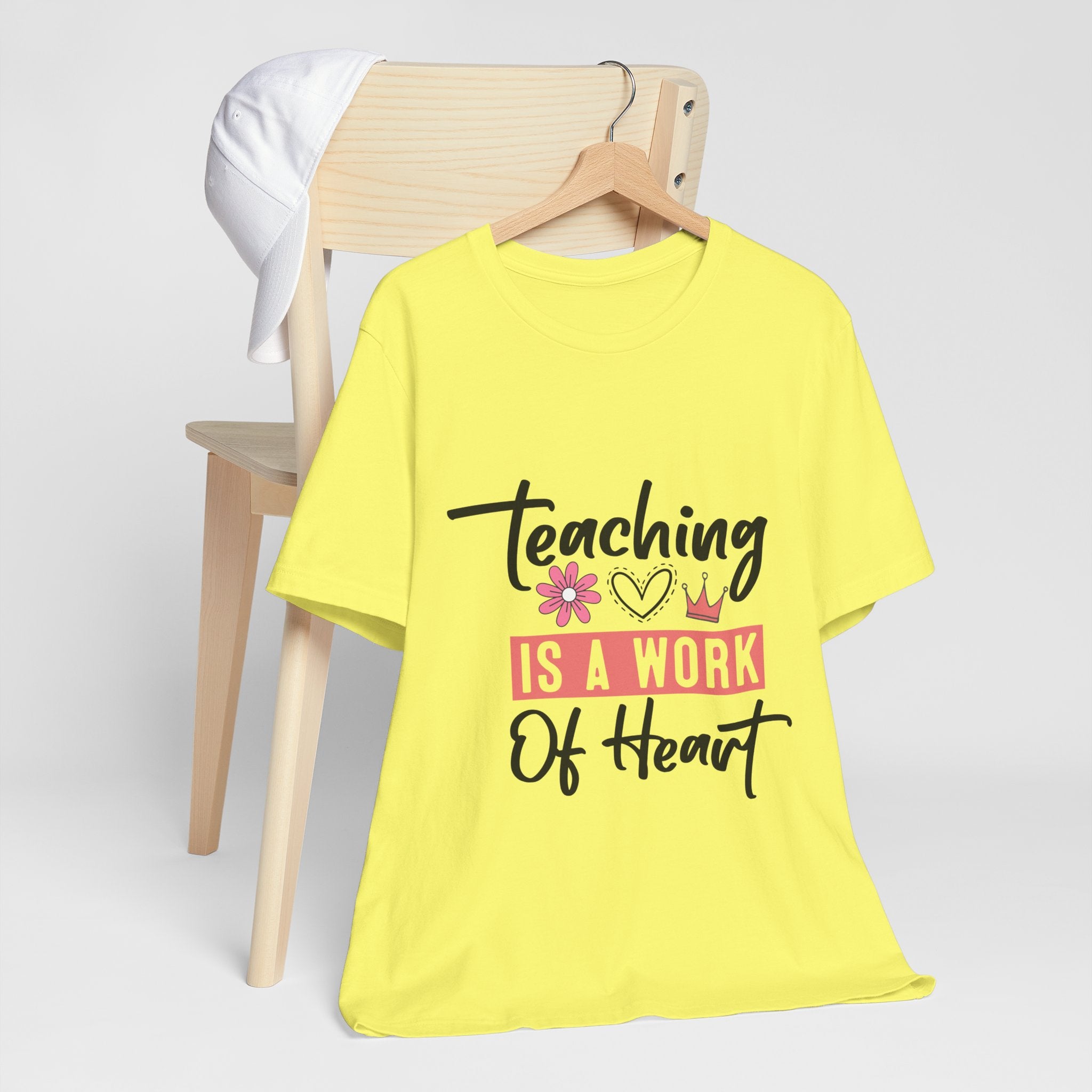 Teaching Is a Work of Heart T‑Shirt — Teacher Appreciation Gift