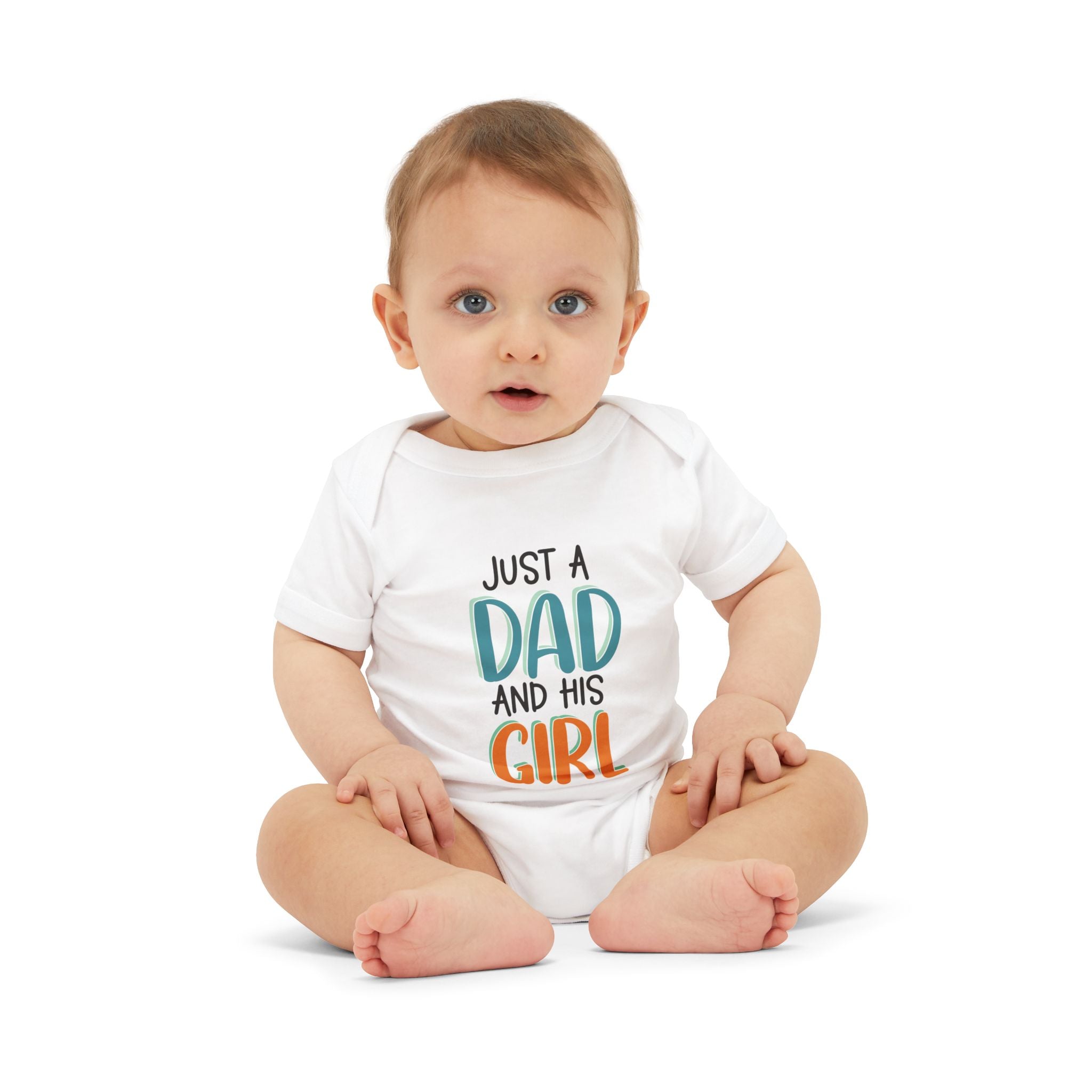 Just A Dad And His Girl Infant Onesie — Daddy & Daughter Baby Bodysuit