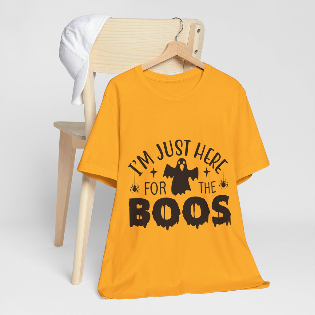 Halloween Tee - "I'm Just Here For The Boos" Ghost Shirt