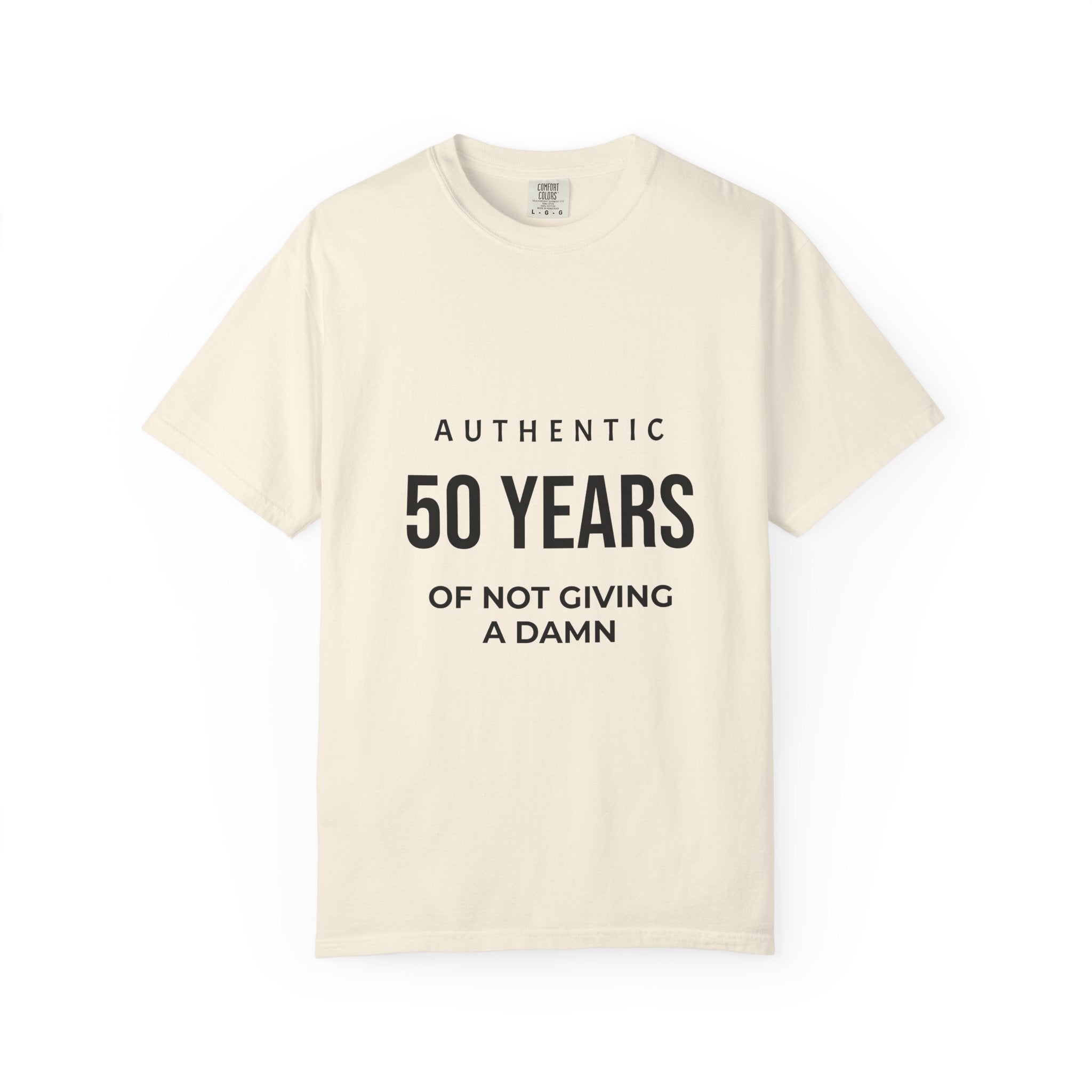 50 Years of Not Giving a Damn T-Shirt — Funny 50th Birthday Tee