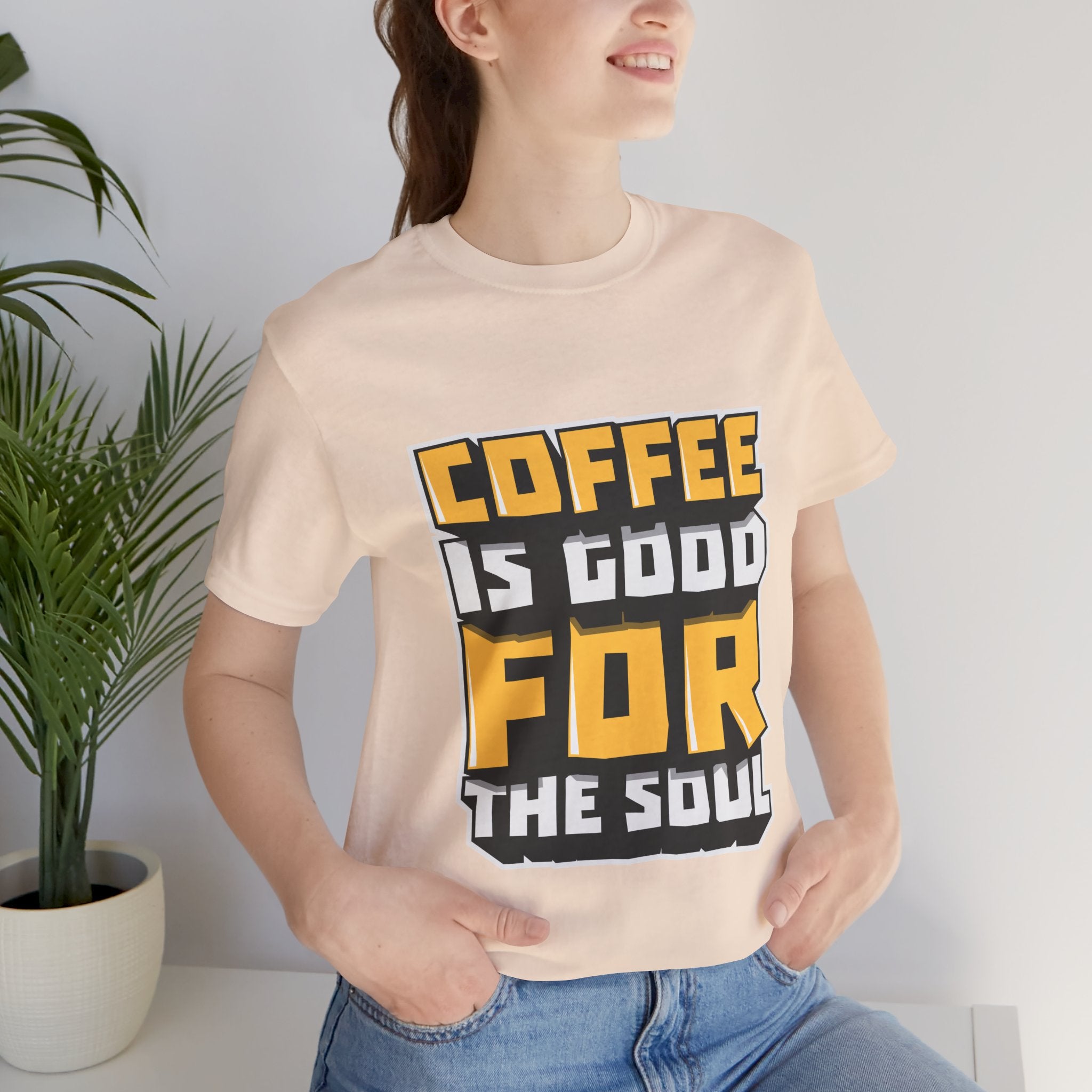 Coffee Is Good For The Soul T-Shirt — Funny Coffee Lover Tee
