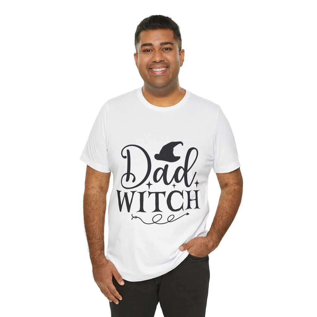 Dad Witch T-Shirt — Halloween Dad Shirt with Witch Hat Graphic