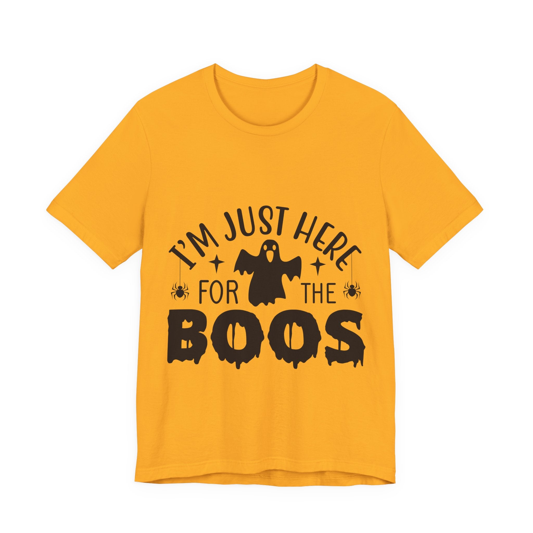 Halloween Tee - "I'm Just Here For The Boos" Ghost Shirt