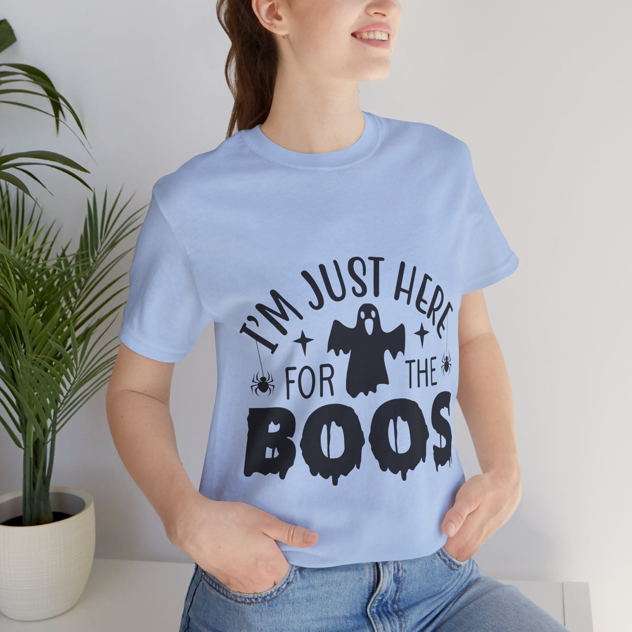 Halloween Tee - "I'm Just Here For The Boos" Ghost Shirt