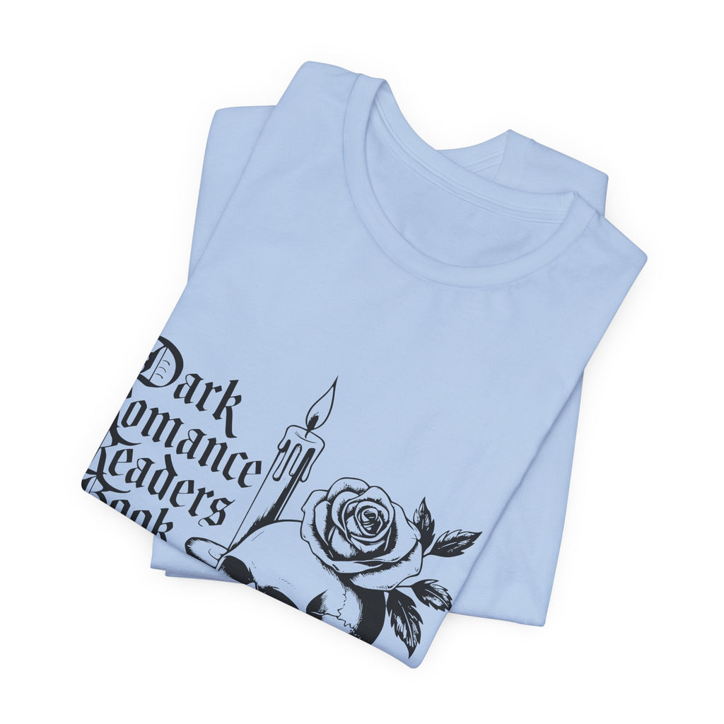 Dark Romance Readers Book Club Tee — Gothic Skull & Rose Booklover Shirt