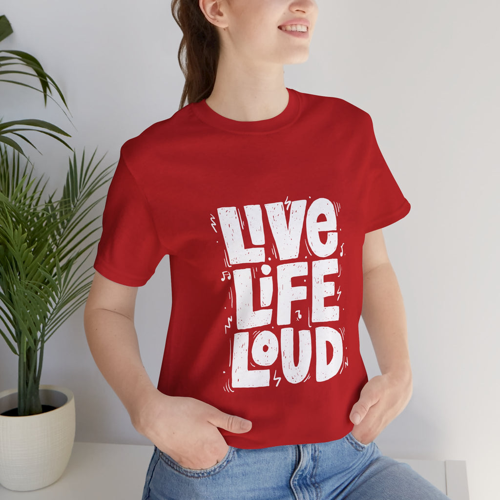 Live Life Loud Graphic Tee – Bold Inspirational Music Festival Shirt