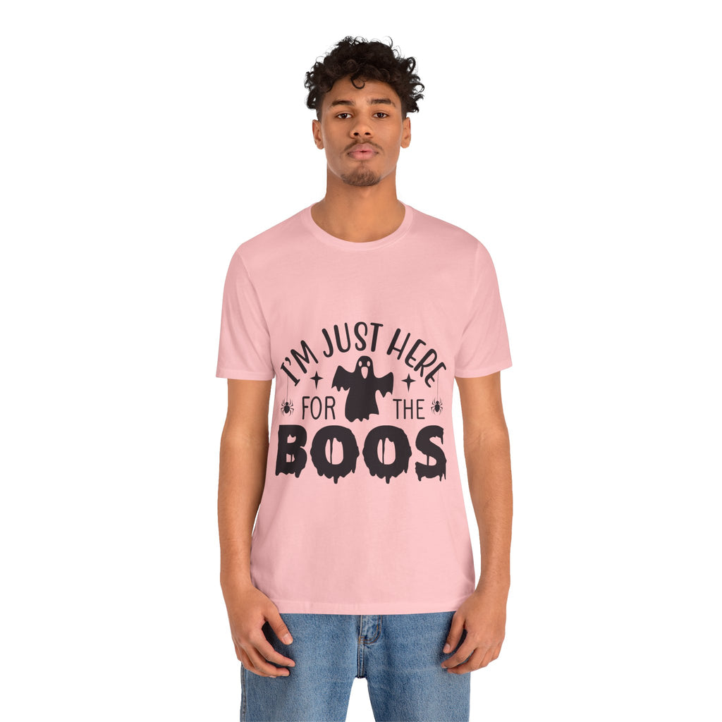 Halloween Tee - "I'm Just Here For The Boos" Ghost Shirt