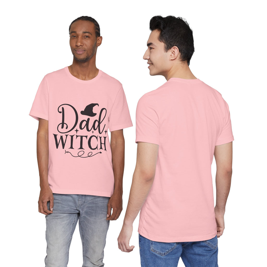 Dad Witch T-Shirt — Halloween Dad Shirt with Witch Hat Graphic