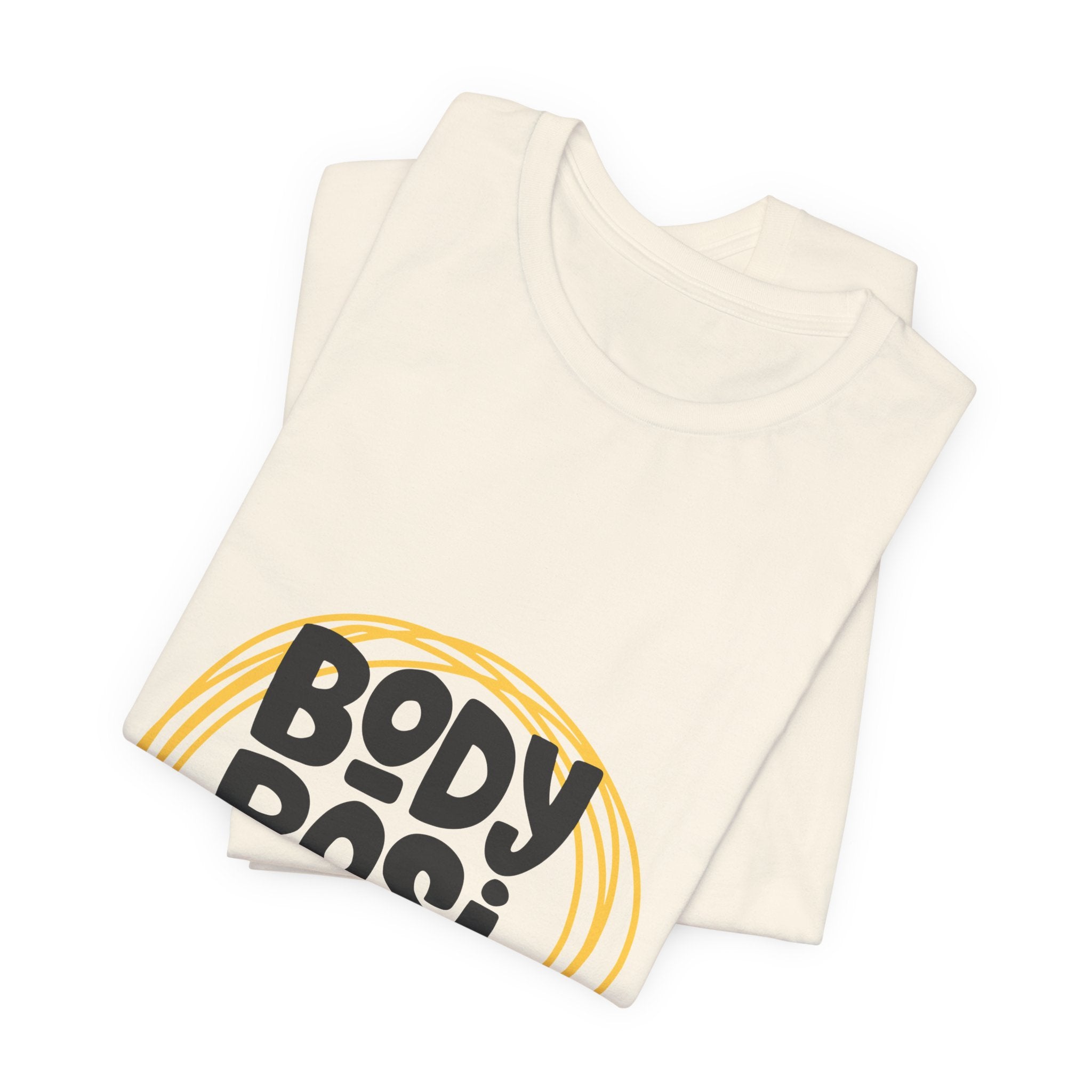 Body Positive Graphic Tee — Empowering Self-Love T-Shirt