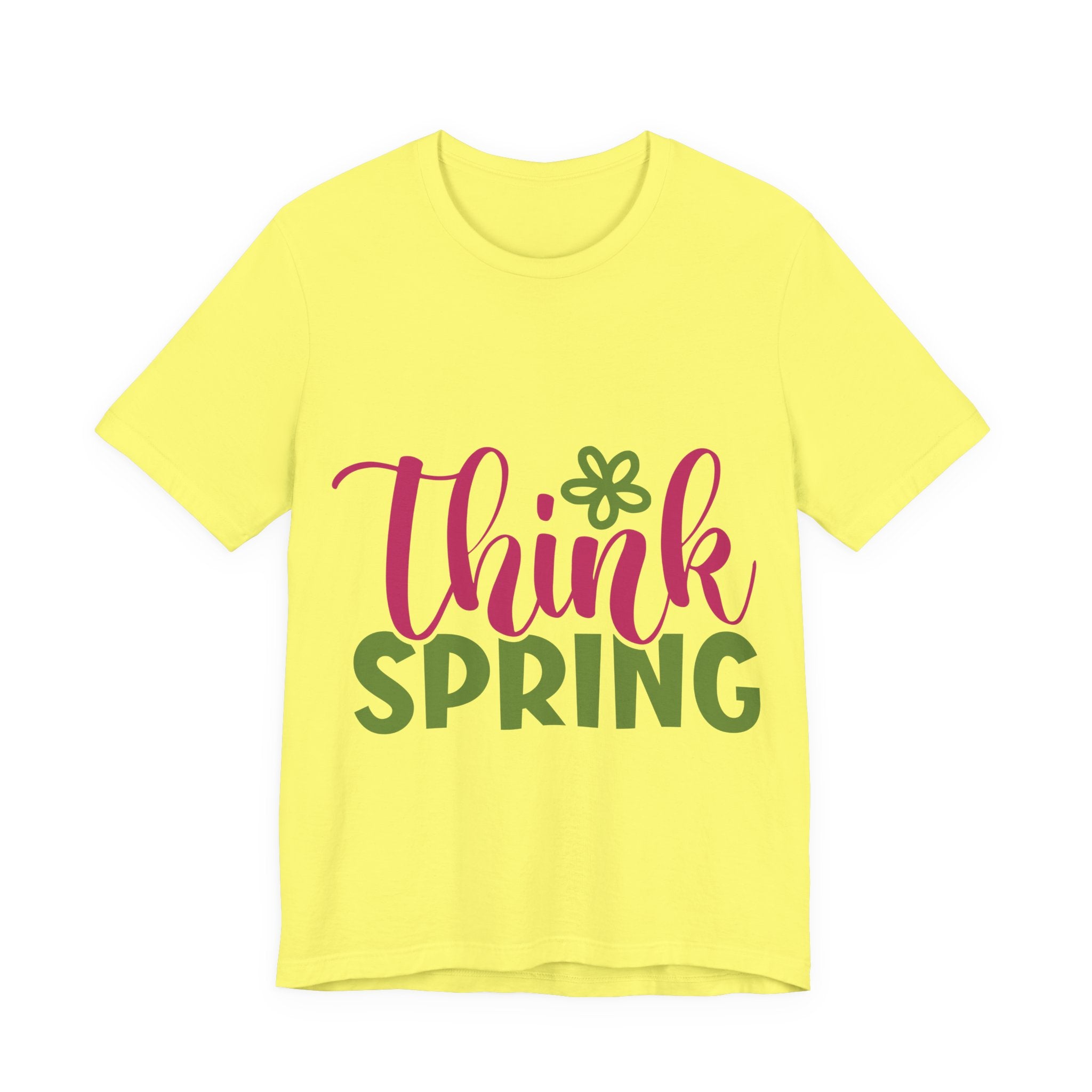 Think Spring T-Shirt — Floral Springtime Graphic Tee