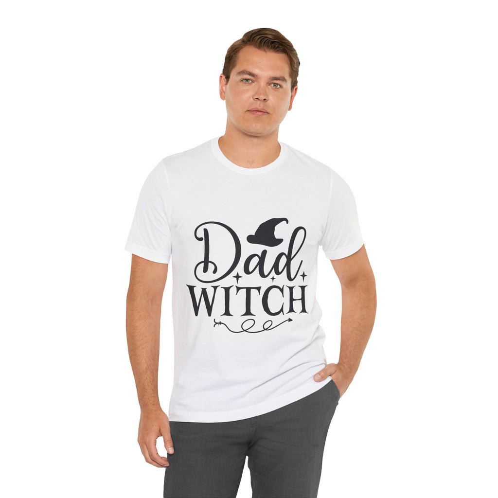 Dad Witch T-Shirt — Halloween Dad Shirt with Witch Hat Graphic