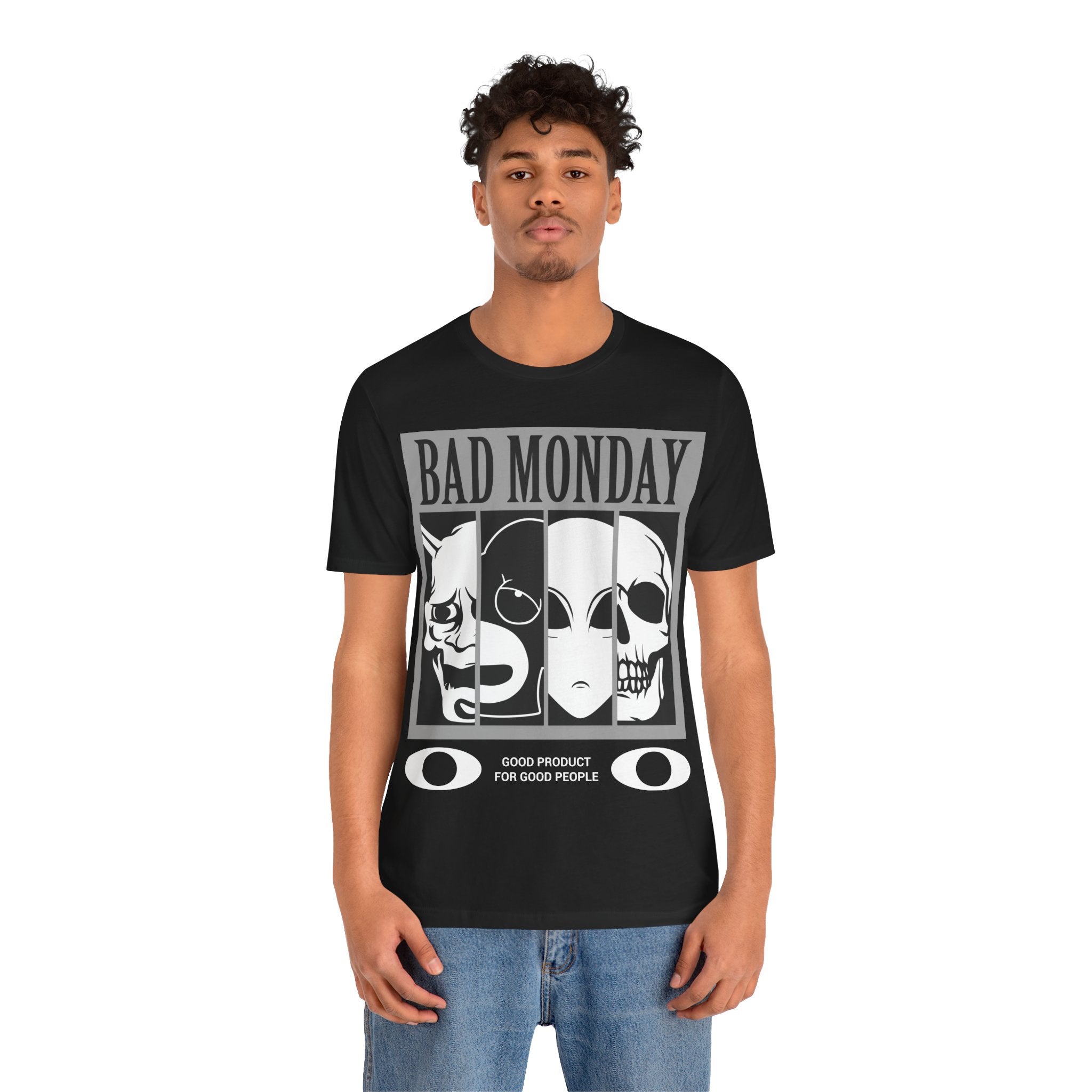 Bad Monday Skull Tee — Gothic Graphic T-Shirt with 'Good Product for Good People' Slogan