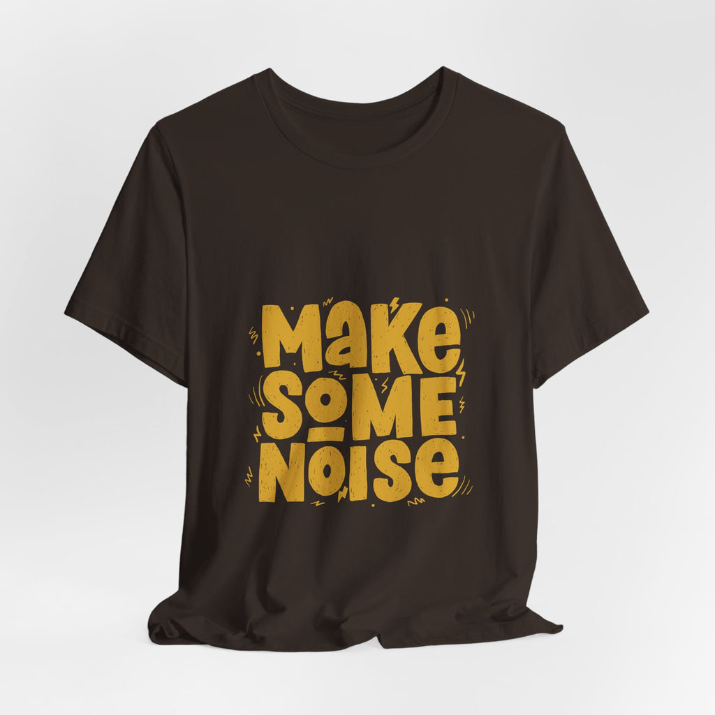 Make Some Noise T‑Shirt — Retro Bold Graphic Tee