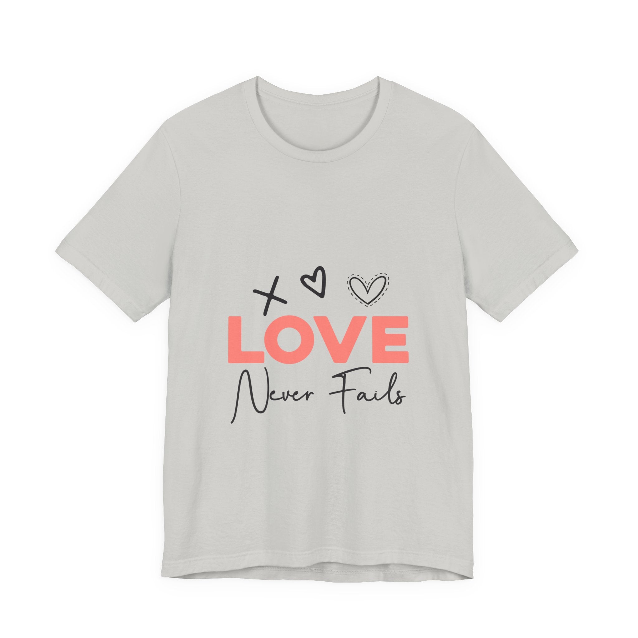 Love Never Fails T-Shirt – Inspirational Heart Graphic Tee