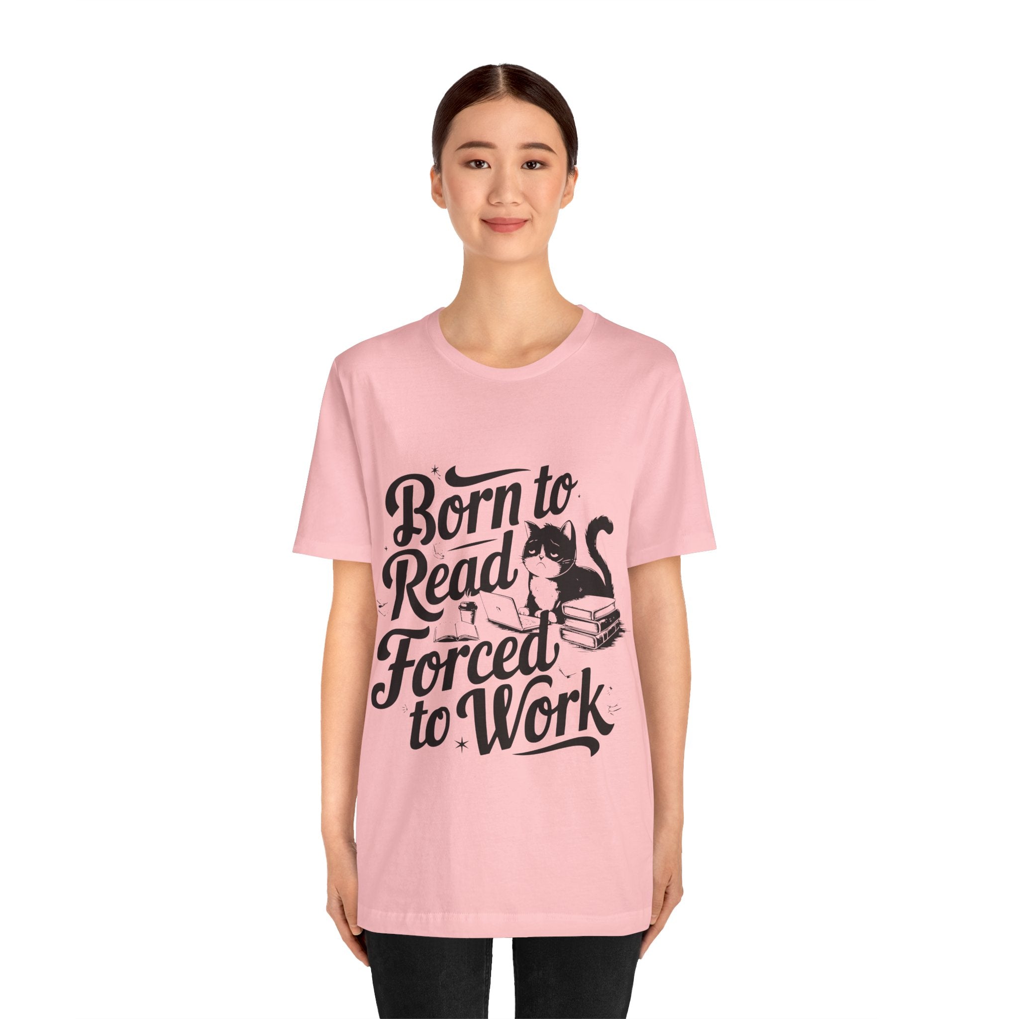 Born to Read Forced to Work Graphic Tee – Cat & Books Reader Shirt
