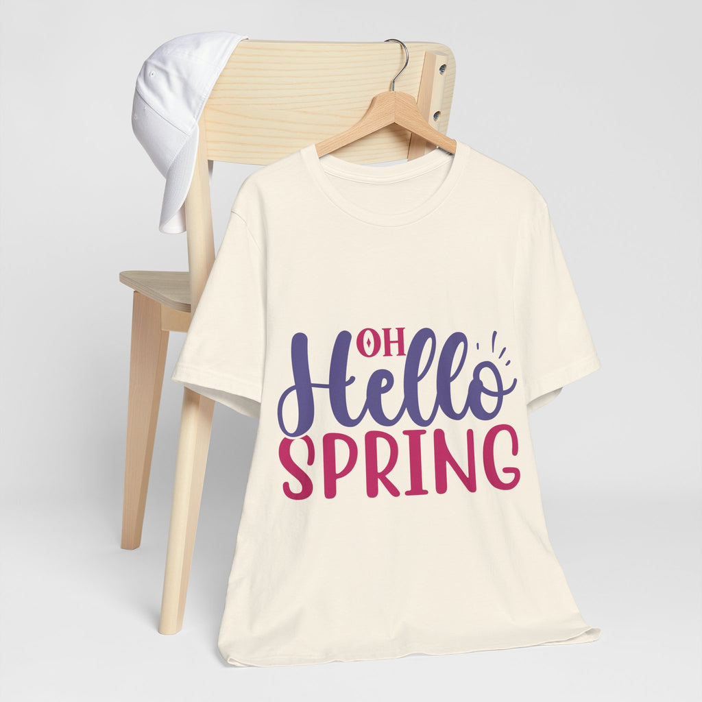 Hello Spring T-Shirt – "Oh Hello Spring" Colorful Graphic Tee for Springtime