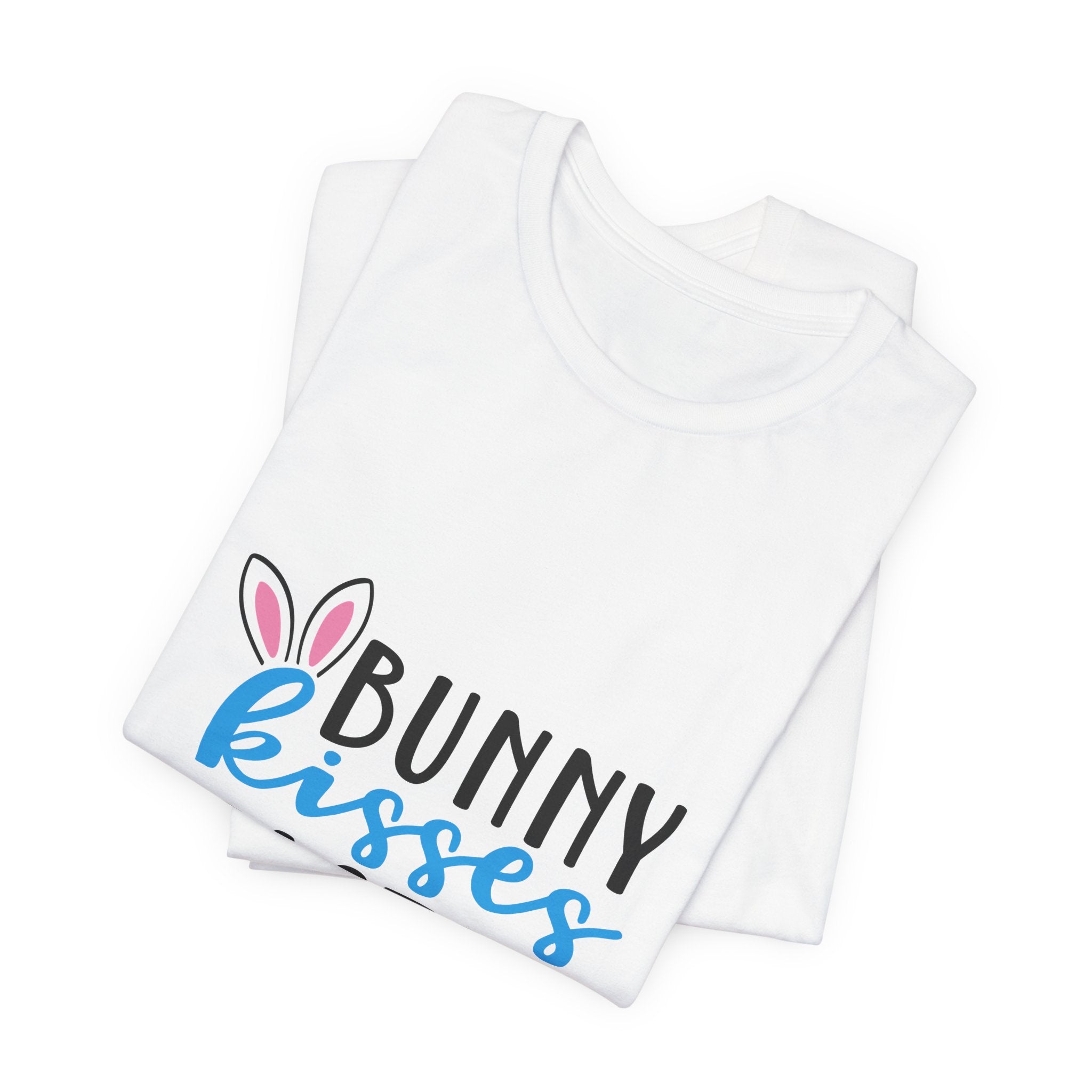 Easter Tee — "Bunny Kisses, Easter Wishes" Graphic Shirt