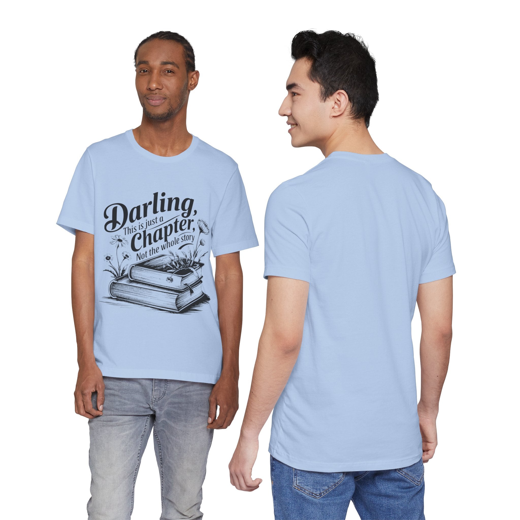 Darling This Is Just A Chapter Book Tee