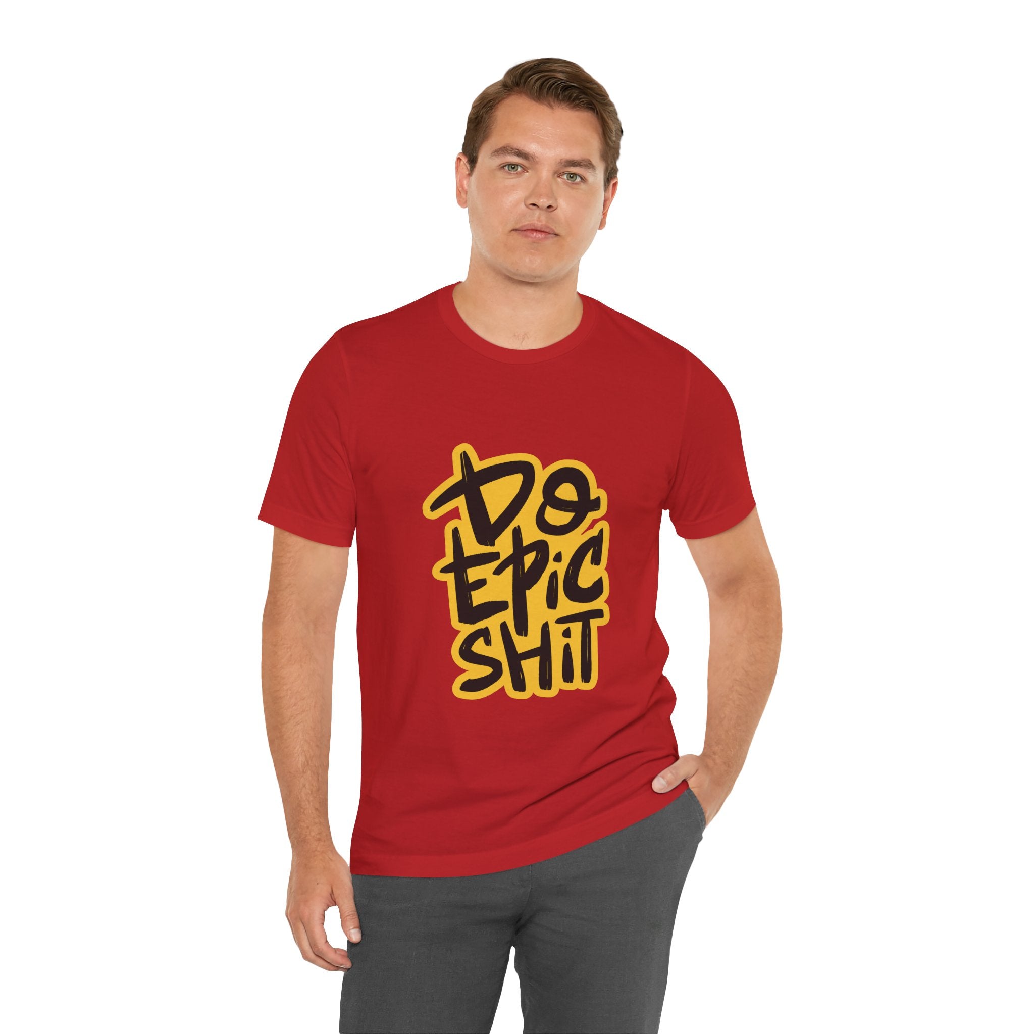 Do Epic Shit T-Shirt — Bold Handwritten Motivational Graphic Tee