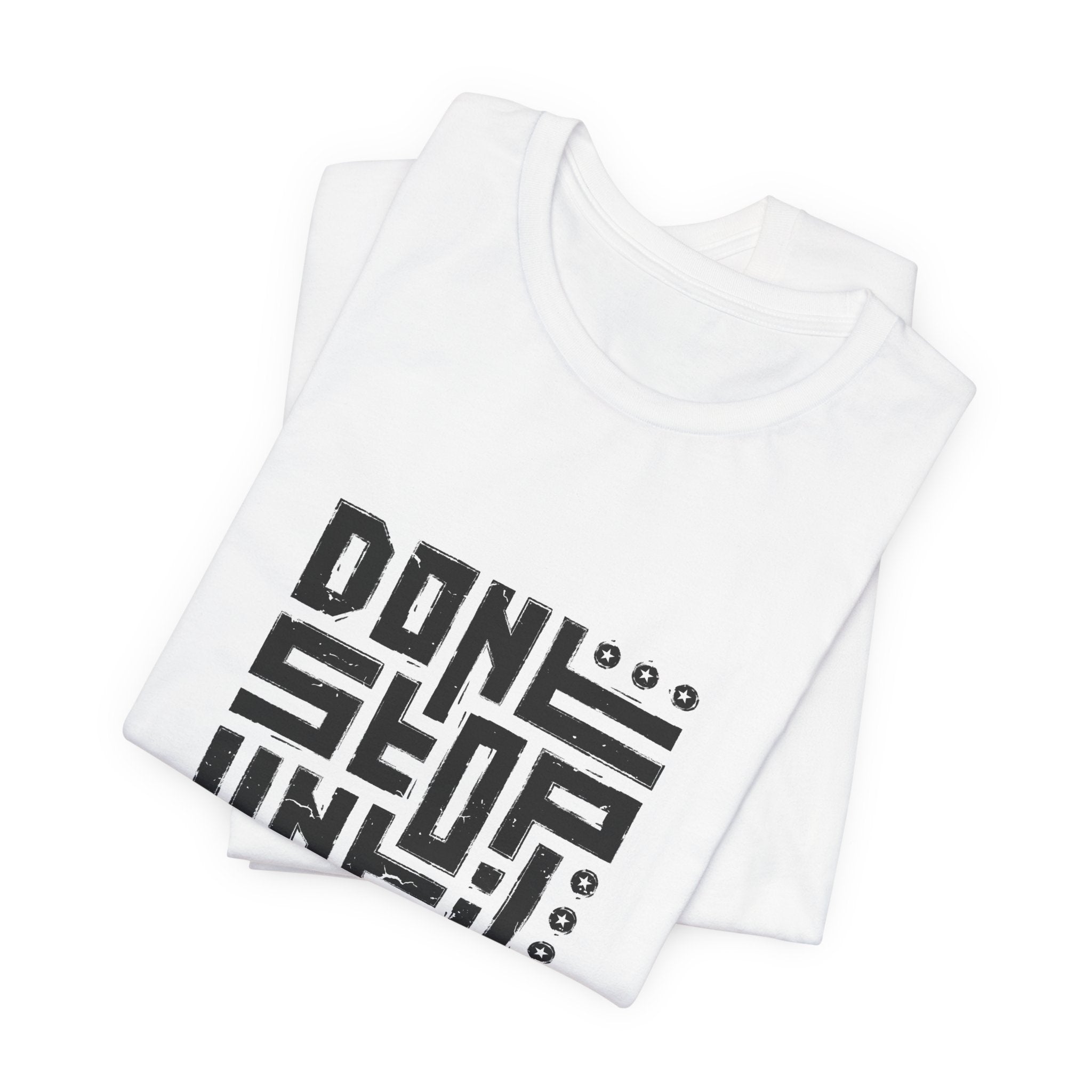 Motivational Tee — "Don't Stop Until You're Proud" Graphic T-Shirt