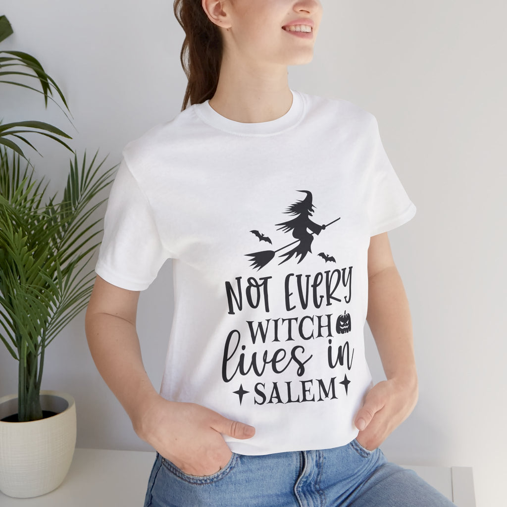 Witch T-Shirt "Not Every Witch Lives in Salem" – Halloween Witchy Graphic Tee