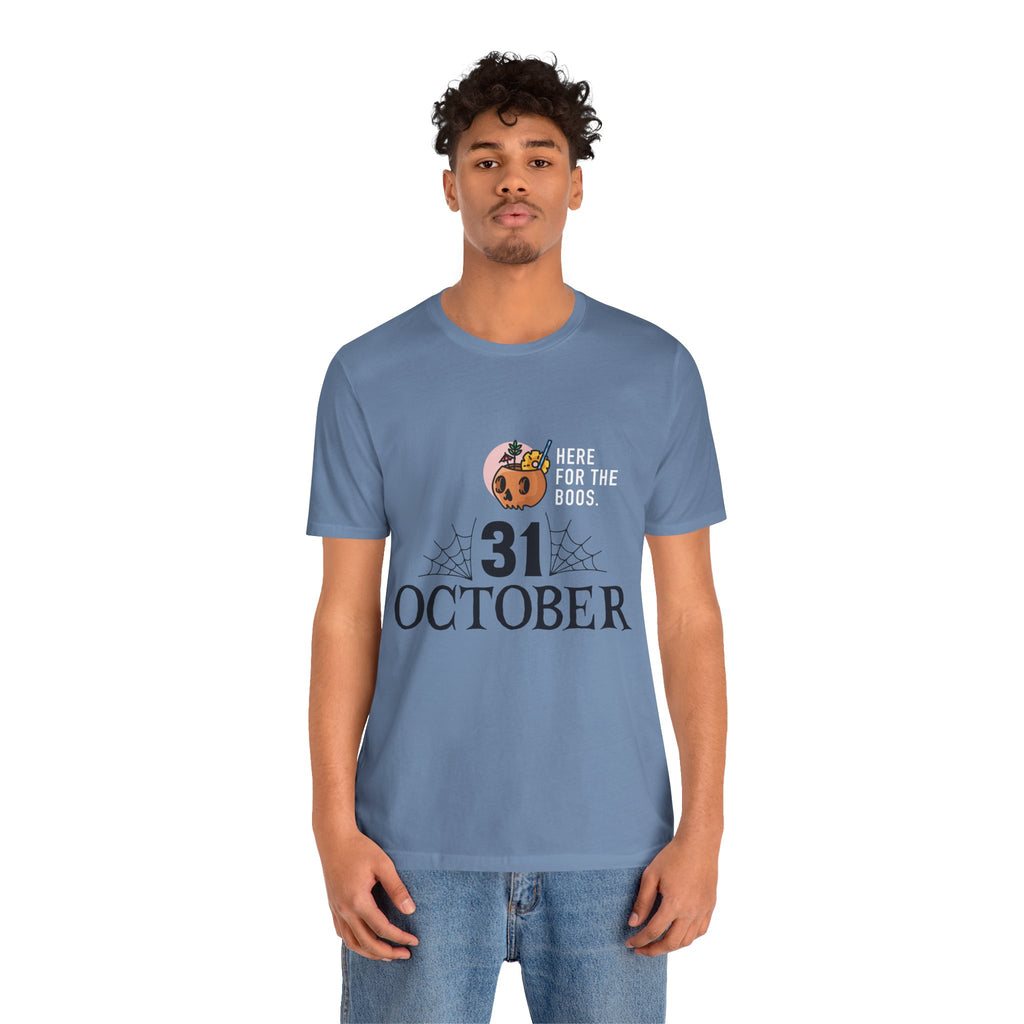Halloween Tee — "Here for the Boos" 31 October Pumpkin Shirt