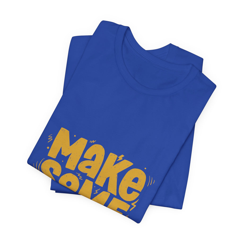 Make Some Noise T‑Shirt — Retro Bold Graphic Tee