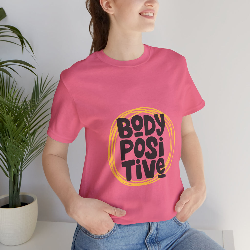Body Positive Graphic Tee — Empowering Self-Love T-Shirt