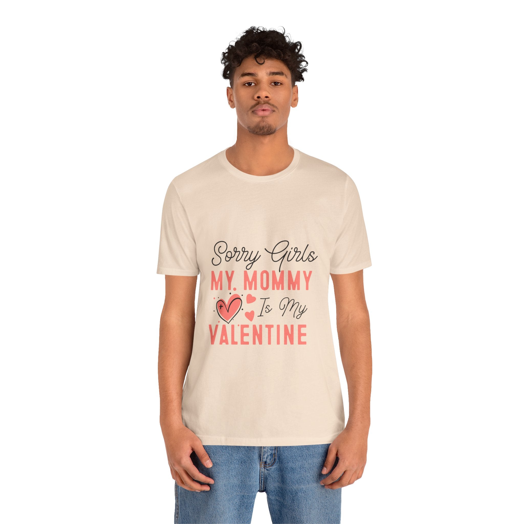 Sorry Girls My Mommy Is My Valentine Kids Tee