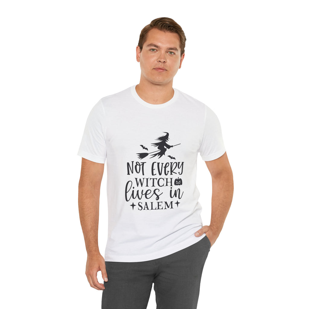 Witch T-Shirt "Not Every Witch Lives in Salem" – Halloween Witchy Graphic Tee
