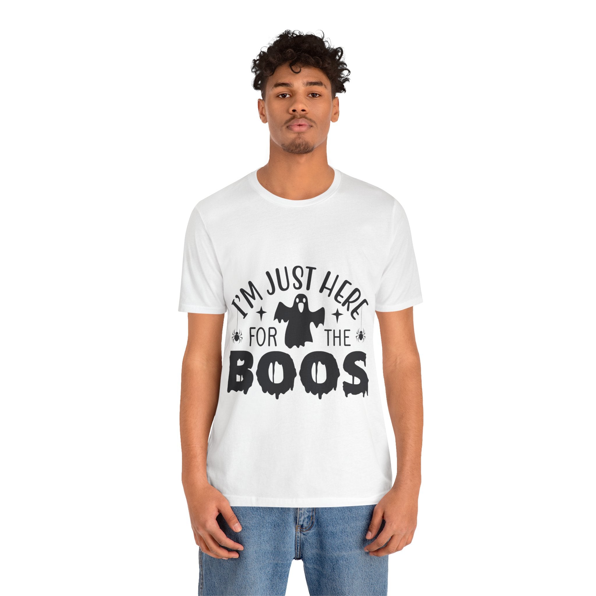 Halloween Tee - "I'm Just Here For The Boos" Ghost Shirt