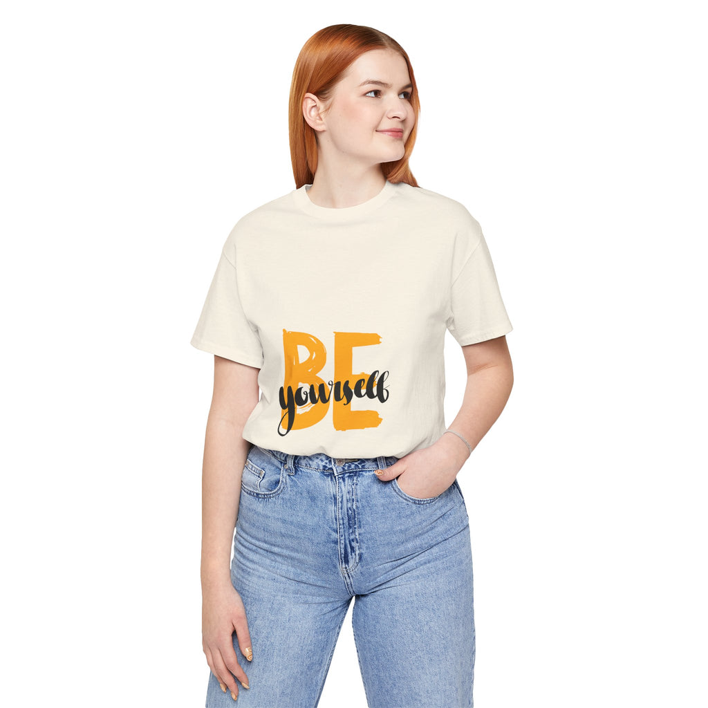 Be Yourself Graphic Tee - Inspirational Casual T-Shirt