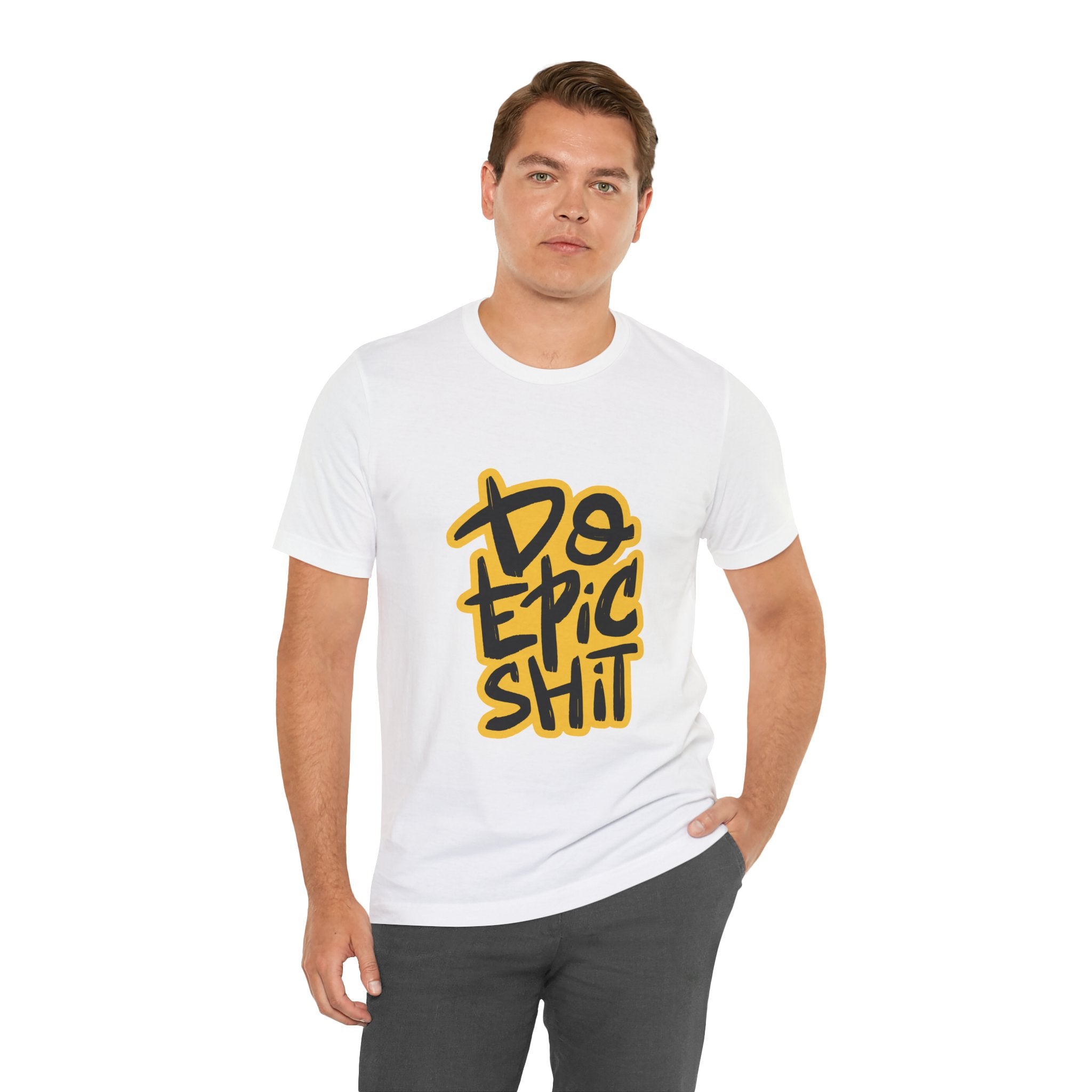 Do Epic Shit T-Shirt — Bold Handwritten Motivational Graphic Tee