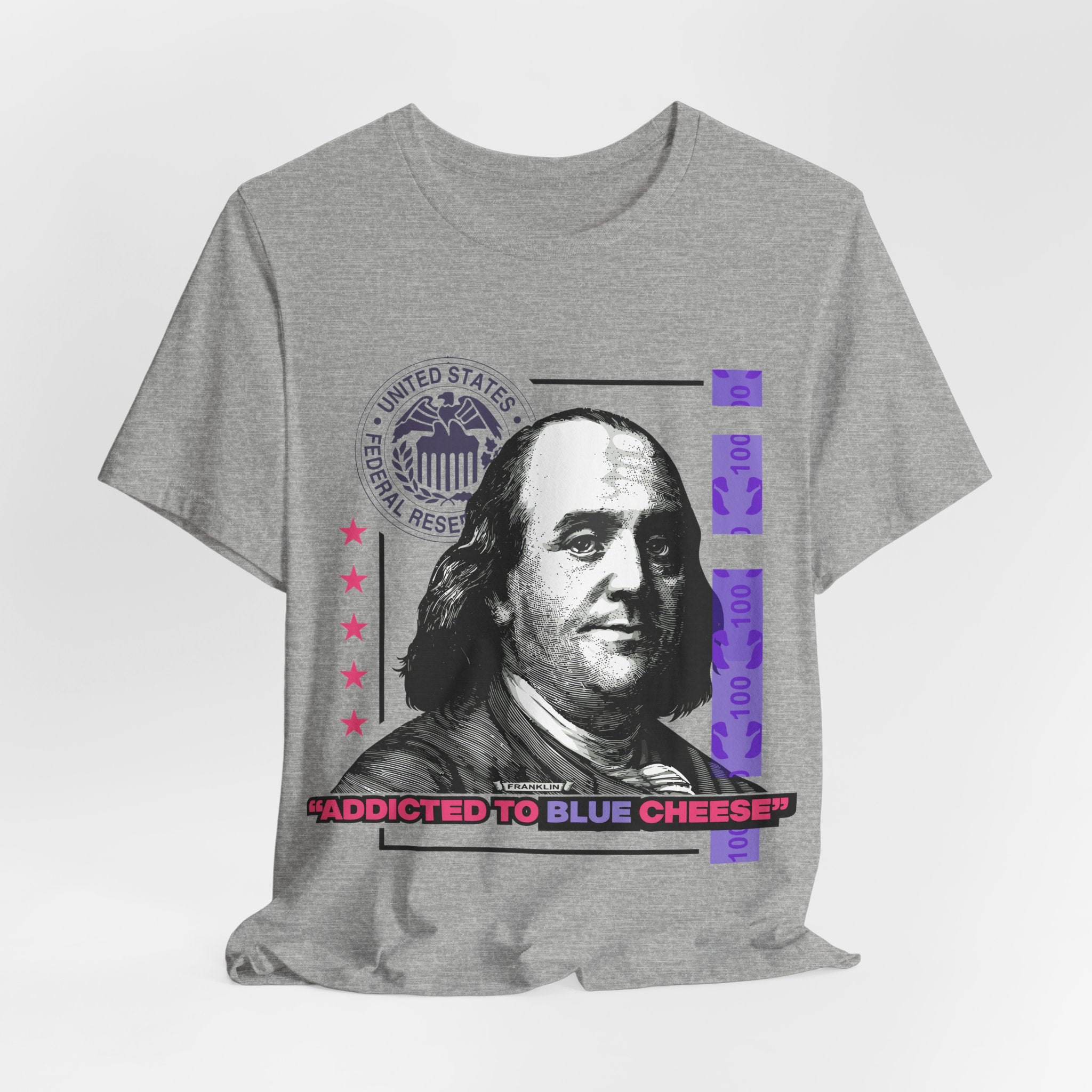 Benjamin Franklin “Addicted to Blue Cheese” T-Shirt