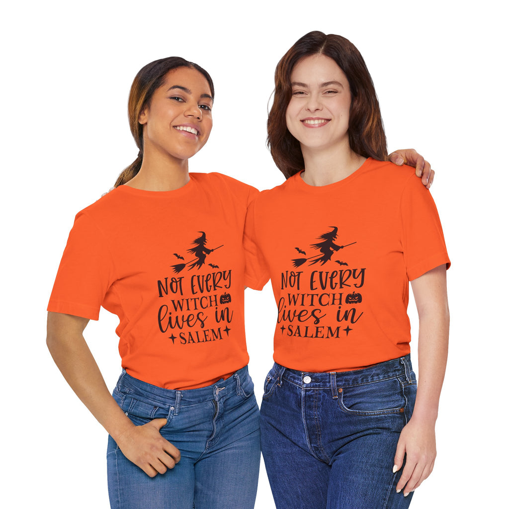 Witch T-Shirt "Not Every Witch Lives in Salem" – Halloween Witchy Graphic Tee