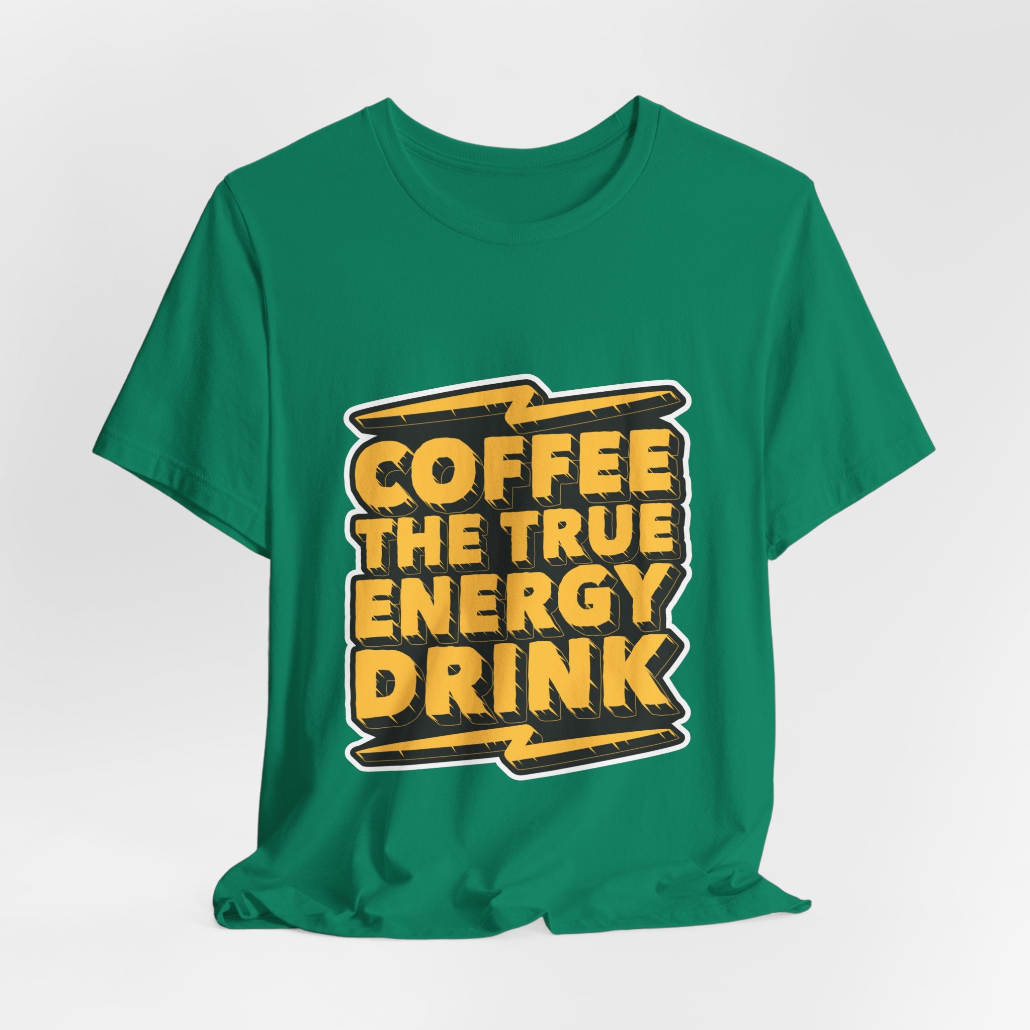 Coffee: The True Energy Drink T‑Shirt — Funny Coffee Lover Tee