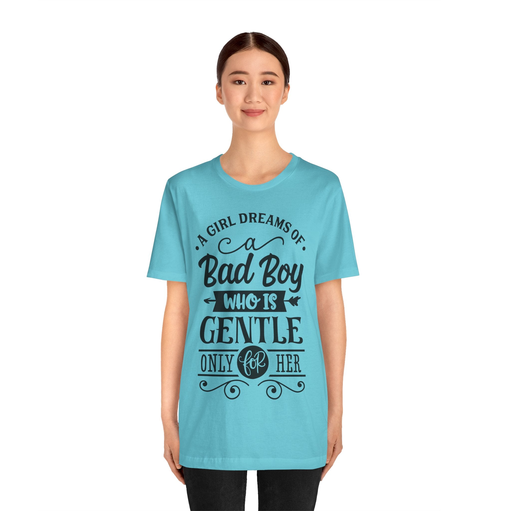 Bad Boy Who Is Gentle Only For Her T-Shirt