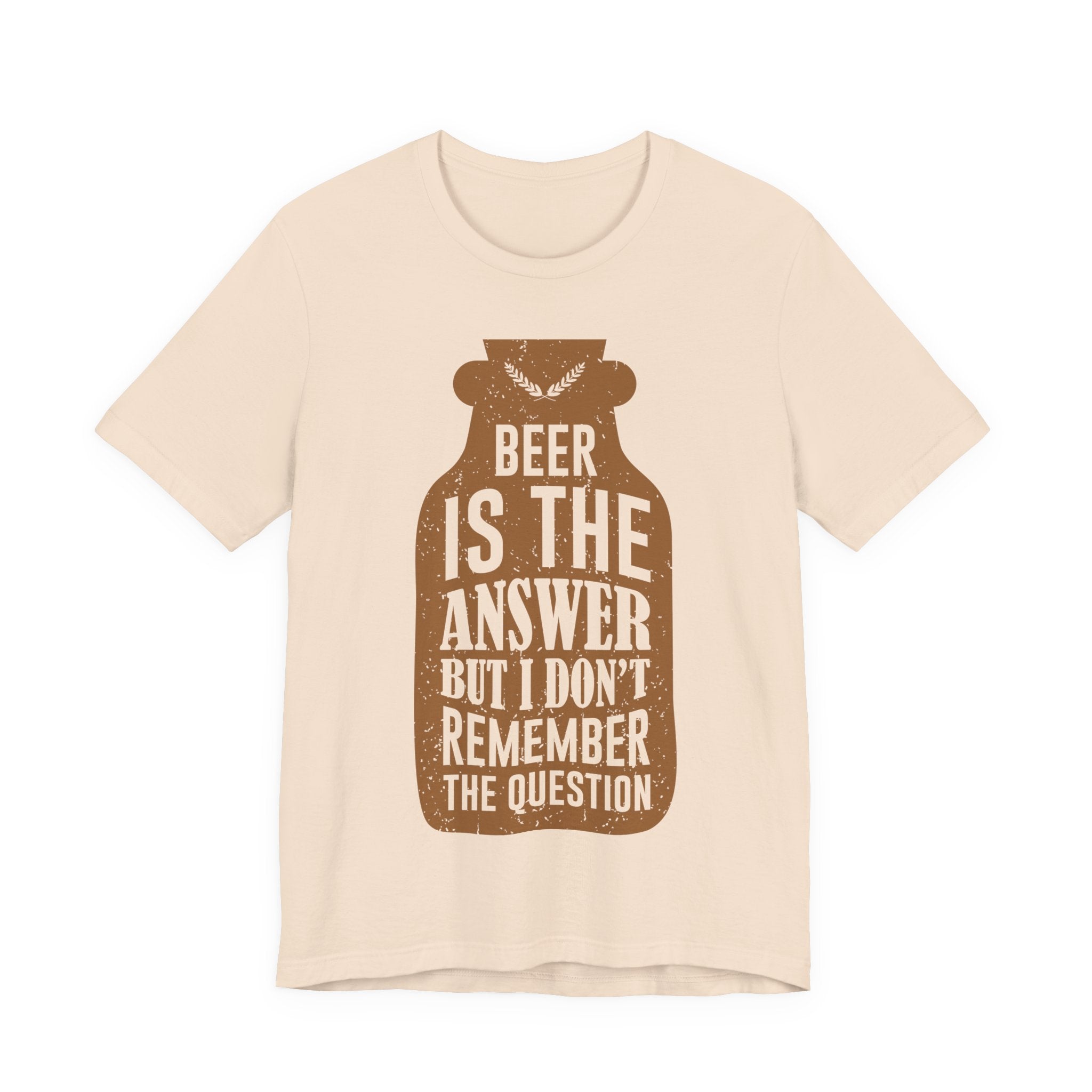 Beer Is The Answer T‑Shirt — Funny Brewery Drinking Graphic Tee